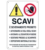 Cartello proibito avvicinarsi agli scavi 43x68 cm