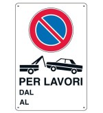 Cartello rimozione auto per lavori 43x68 cm