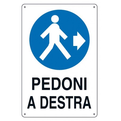 Cartello pedoni a destra 33x43 cm