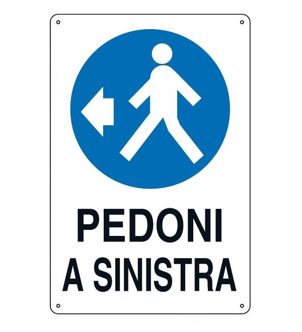 Cartello pedoni a sinistra 33x43 cm