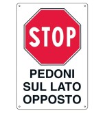 Cartello pedoni lato opposto 33x43 cm